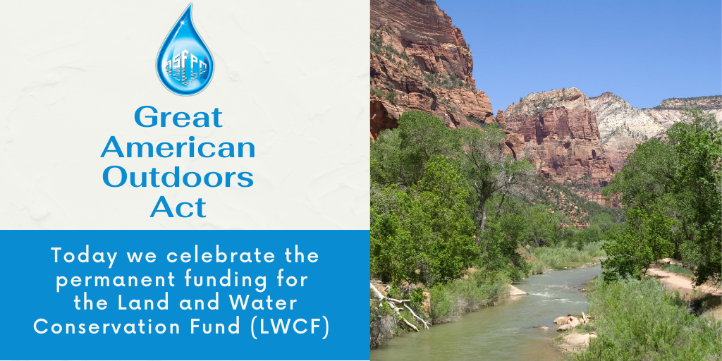 FloodsOrg's tweet photo. ASFPM and its members celebrate the signing of the #GreatAmericanOutdoorsAct into law, which will provide permanent funding for the Land and Water Conservation Fund. Current and future generations will benefit. Thanks to all who worked to make this happen! #gaoa #lwca #getoutside https://t.co/dyuDD4I5uY