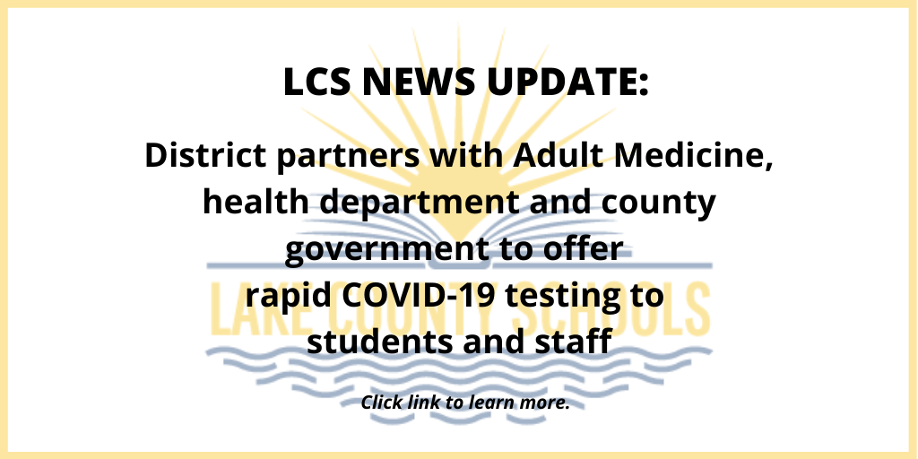 lakeschools's tweet photo. Lake County Schools is teaming up with Adult Medicine of Lake County, the Department of Health in Lake County, and Lake County government to make rapid COVID-19 tests available to all students and staff! Learn more: https://t.co/ivwSYm8Ufx https://t.co/AaN0KhfmhI