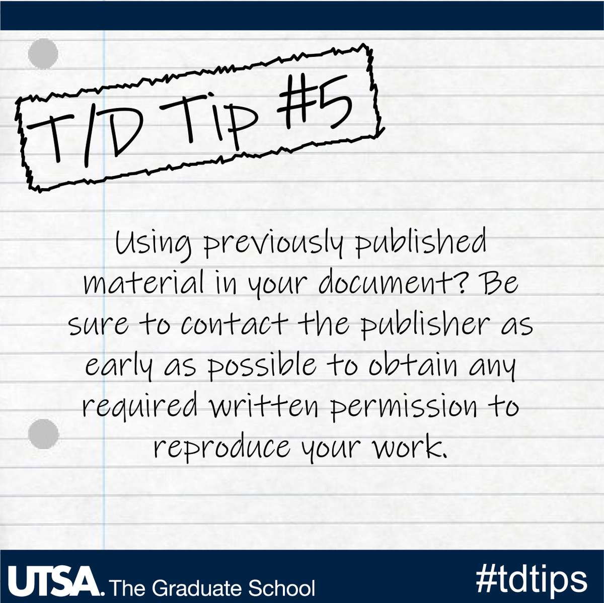 UTSAGradSchool's tweet photo. Working on your thesis or dissertation? Check out TD Tip #5: Get written permissions! 🤙 #TDtips #utsagradschool

Have more questions? Reach out to our T/D officer, Elyse via email: Elyse.Brown@utsa.edu https://t.co/wROahQQp6P