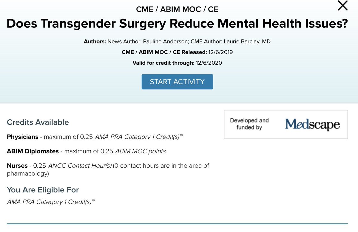 The study was quickly repurposed as CME, teaching physicians that "The findings support the decision to offer surgery to transgender individuals seeking it, as well as policies that ensure coverage for surgery."Will  @MedscapeCME withdraw this program?>>