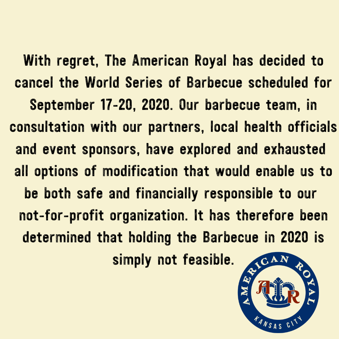 AmericanRoyal's tweet photo. An important announcement regarding the 2020 World Series of Barbecue. For additional details go to https://t.co/hpFR2qVHPV. https://t.co/3TRzsRv3Un