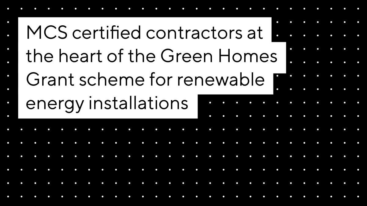 MCSCertified's tweet image. In a press release this morning @beisgovuk has confirmed that all renewable energy installations including ASHPs, GSHPs &amp;amp; Solar Thermal carried out under the new Green Homes Grant scheme must be completed by an MCS certified contractor to ensure quality
mcscertified.com/mcs-quality-as…