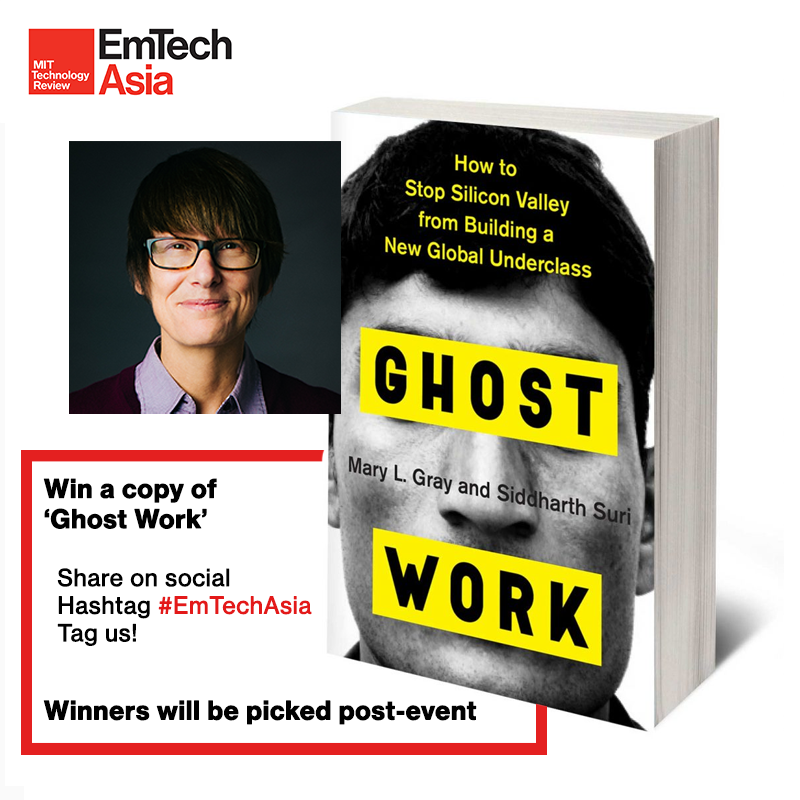 Yesterday's session with <a href="/marylgray/">Mary L. Gray</a> from <a href="/MSFTResearch/">Microsoft Research</a> really humanised what goes on behind moderating #AI. Stand a chance to win her award-winning book, Ghost Work. Simply share your EmTech Asia virtual experience on social media, hashtag #EmTechAsia and tag us!