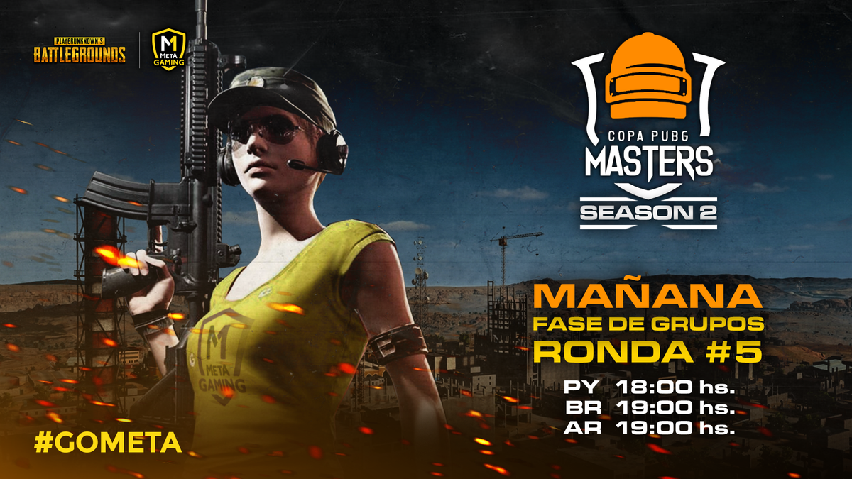 MetaGamingpy's tweet photo. #PUBG🍳| 🇪🇸¡Mañana volvemos a la acción! Comienza la última semana de competencia en #PUBMasters🏆

🇧🇷Amanhã voltamos para a ação! Começa a última semana de competição na #PUBGMasters🏆

📺https://t.co/PUbsW1094I⁣⁣
⏰19:00🇦🇷🇧🇷🇺🇾 18:00🇨🇱🇵🇾⁣⁣
🗓5/8 ¡Mañana!⁣⁣

#GoMeta〽 https://t.co/vFRdMPV5AG