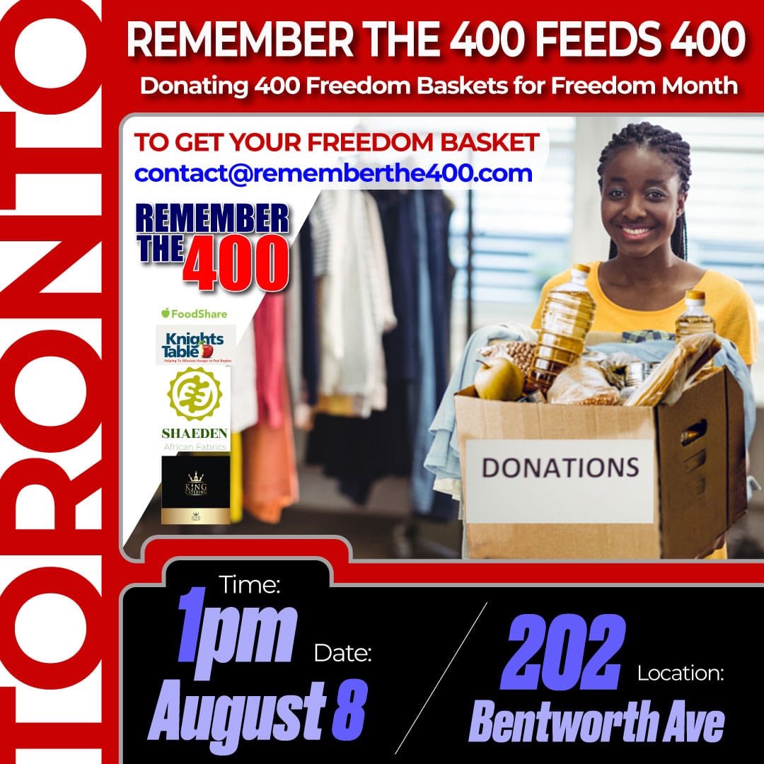 rememberthe400's tweet photo. If you’re in the TO area be sure to #SaveTheDate to get your very own Freedom Basket!! #Donations #blm #rt400 #support https://t.co/WWFeudv7yq