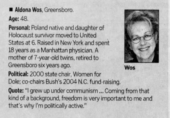 Aldona Wos (Louis DeJoy's wife) has been involved in politics for a long time. She also claims to know communism. CLIPPED FROMThe Charlotte ObserverCharlotte, North Carolina18 Oct 2003, Sat • Page 26 /7