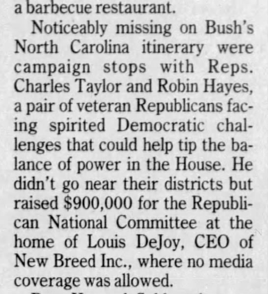 Louis DeJoy hosted George Bush, JR in 2006 where an eye-popping $900,000 was raised for the RNC.CLIPPED FROMThe Greenville NewsGreenville, South Carolina19 Oct 2006, Thu • Page 3 /13