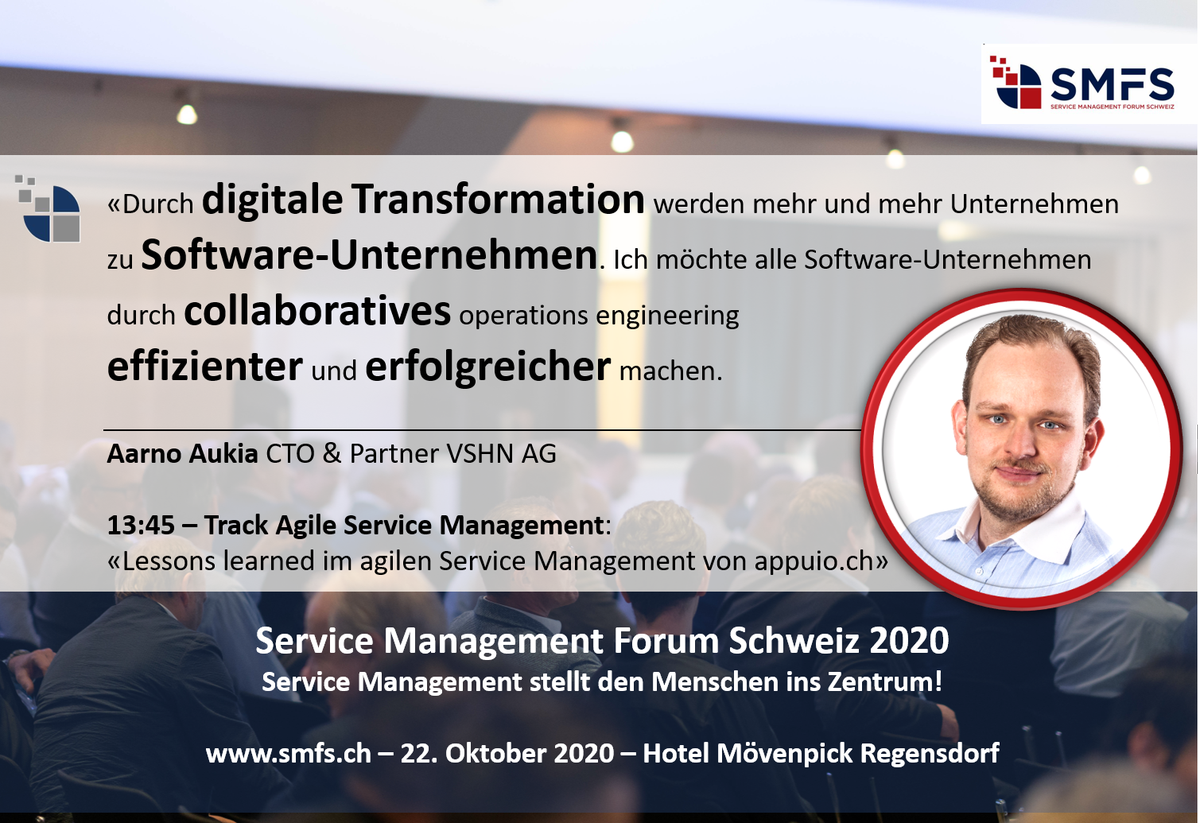 M_Andenmatten's tweet image. Service Management Forum Schweiz smfs.ch - am 22. Oktober 2020. Wir freuen uns und sind geehrt, dass Aarno Aukia von @vshn_ch  seine Erfahrungen mit Agilem Service Management mit uns teilt. 
#agileservicemanager #smfs2020 #switzerland
