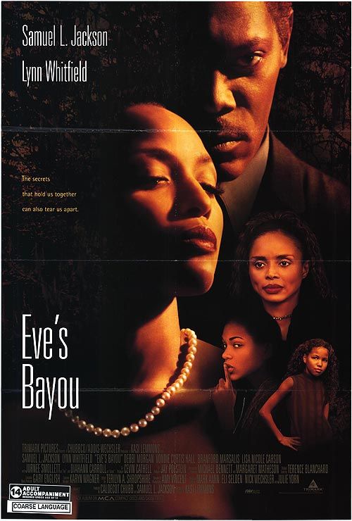 8/5/20 (first viewing) - Eve's Bayou (1997) Dir. Kasi Lemmons