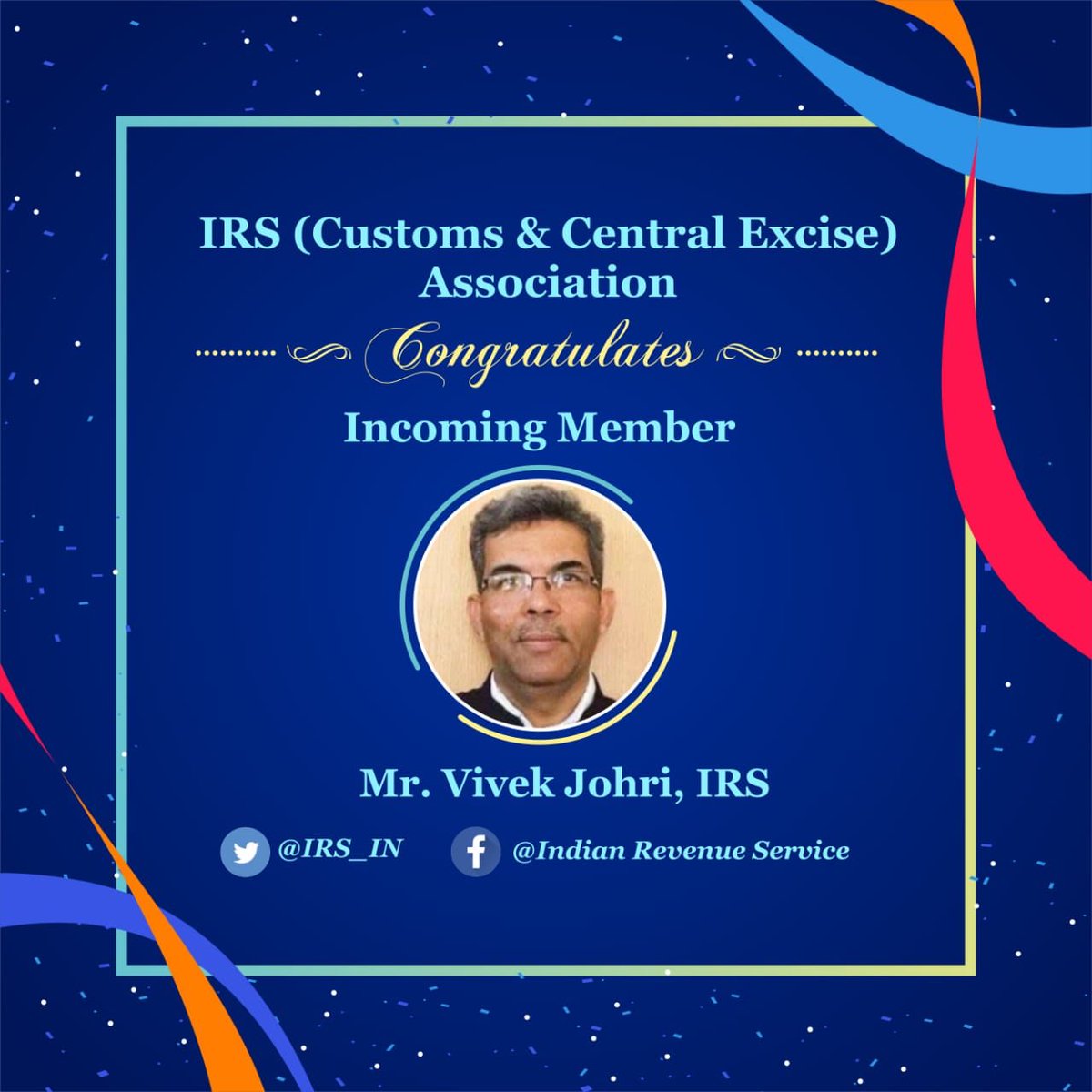 IRS (Customs &amp; Central Excise) Association congratulates incoming <a href="/cbic_india/">CBIC</a> Board Member Mr. Vivek Johri.