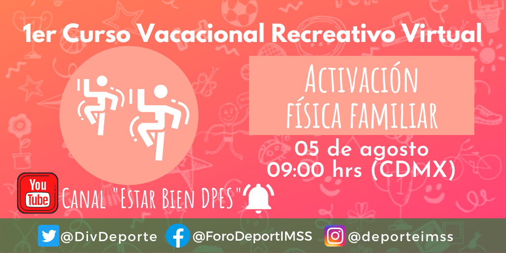 DIVDeporte's tweet photo. Activación Física Familiar 05 de agosto 2020 9:00 horas
https://t.co/ogoWg7KHZX
#IMSSDeporte #DivDeporte #EstarBien #CursoDeVerano #CVRV2020 https://t.co/eG7RczWtv2