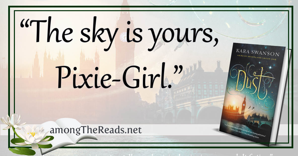 amongthereads's tweet photo. “The sky is yours, Pixie-Girl.” - #Dust by Kara Swanson #HeirsofNeverland @kswansonauthor @EnclaveBooks #PeterPan #reading https://t.co/JdIcbrY02s https://t.co/cdhvF9SBsK