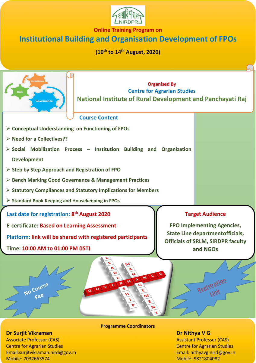 NIRDPR_India's tweet image. #OnlineTraining Programme on #InstitutionalBuilding and #OrganisationDevelopment of #FPOs to be held by @NIRDPR_India on 10-14 August, 2020

For Registration- forms.gle/VoX4YmEiPeTs9c…

Last Date of registration: 8 August, 2020

E-certificate: Based on Learning Assessment