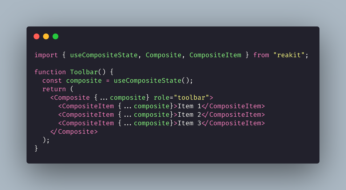 This is how the  @reakitjs Composite module API looks like: a Composite wrapper and some CompositeItem elements. Then you inject a state object into them, which is provided by a React custom hook. https://carbon.now.sh/?bg=rgba(171%2C%20184%2C%20195%2C%201)&t=dracula-pro&wt=none&l=jsx&ds=true&dsyoff=20px&dsblur=68px&wc=true&wa=true&pv=56px&ph=56px&ln=false&fl=1&fm=Fira%20Code&fs=14px&lh=133%25&si=false&es=2x&wm=false&code=import%2520%257B%2520useCompositeState%252C%2520Composite%252C%2520CompositeItem%2520%257D%2520from%2520%2522reakit%2522%253B%250A%250Afunction%2520Toolbar()%2520%257B%250A%2520%2520const%2520composite%2520%253D%2520useCompositeState()%253B%250A%2520%2520return%2520(%250A%2520%2520%2509%253CComposite%2520%257B...composite%257D%2520role%253D%2522toolbar%2522%253E%250A%2520%2520%2520%2520%2520%2520%253CCompositeItem%2520%257B...composite%257D%253EItem%25201%253C%252FCompositeItem%253E%250A%2520%2520%2520%2520%2520%2520%253CCompositeItem%2520%257B...composite%257D%253EItem%25202%253C%252FCompositeItem%253E%250A%2520%2520%2520%2520%2520%2520%253CCompositeItem%2520%257B...composite%257D%253EItem%25203%253C%252FCompositeItem%253E%250A%2520%2520%2520%2520%253C%252FComposite%253E%250A%2520%2520)%253B%250A%257D