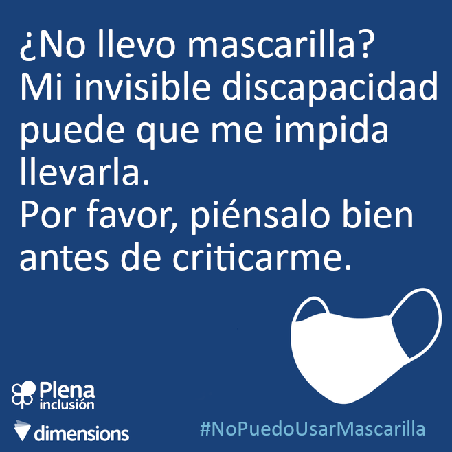 😷Algunas personas con discapacidad intelectual o trastorno del espectro autista no pueden llevar mascarilla. La normativa española indica que son una excepción.
Si ves a alguien que no usa mascarilla, piensa la razón y sé amable.
Campaña de <a href="/DimensionsUK/">Dimensions</a>. Traduce Plena inclusión