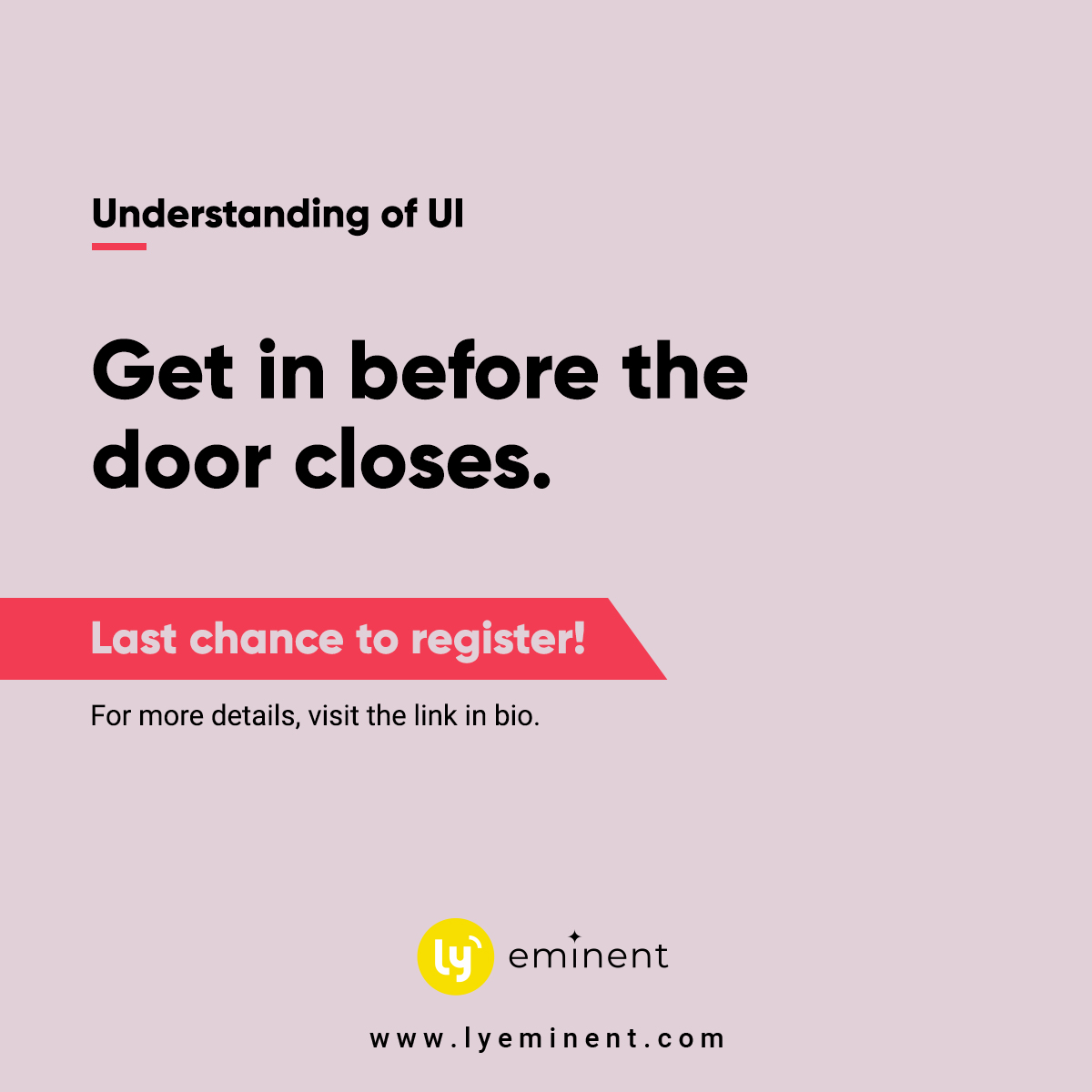 ly_eminent's tweet photo. We are barely holding the door open for you, get in fast!
Register now!
https://t.co/MwvqT4G90u
#UnderstandingOfUI #UnlockingUserInterface #LYEminent #TeamLY #UserInterface #UI #UX #UIDesign #FutureIsHere #DesignAgency https://t.co/tNtG9JE8Ch