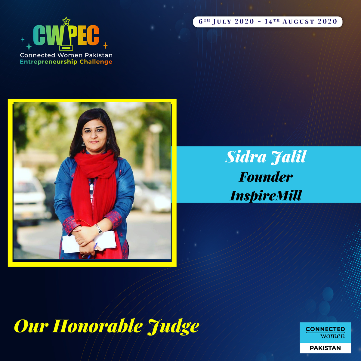 pakistan_women's tweet photo. Introducing our Honorable Judge for the pitching round- Sidra Jalil! ✨❤️ @SeeduwaJ 
She is the Founder of @inspire_mill - a community based organisation promoting youth and women entrepreneurship using technology and entrepreneurship. 

#CWPK #CWPEC #womencando https://t.co/qYWrLflsKv