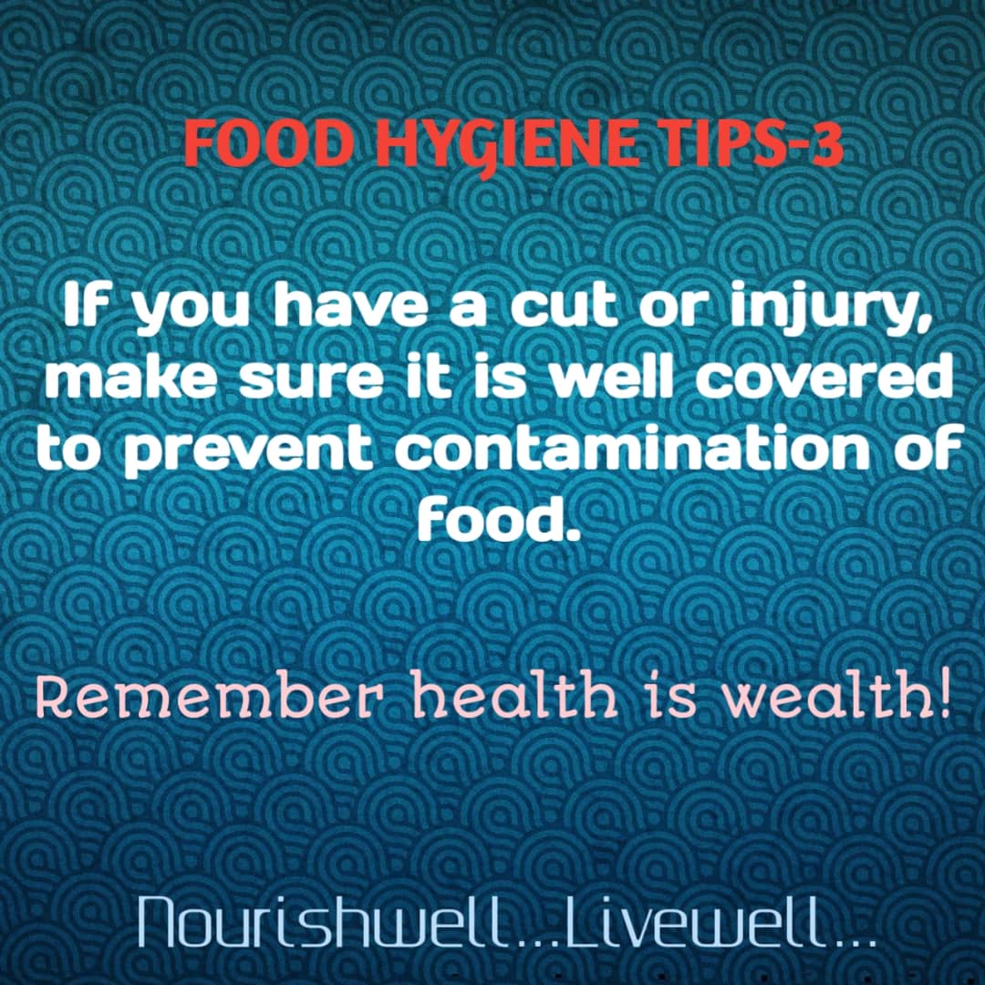 WellNourishAfr's tweet photo. 0️⃣5️⃣-0️⃣8️⃣-2️⃣0️⃣2️⃣0️⃣

FOOD HYGIENE TIPS-3

"If you have cut or injury, make sure it is well covered to prevent contamination of food."

Remember health is wealth!

#FoodHygieneTips
#Day3
#NourishwellAfrica. https://t.co/6Am9BCJCMR