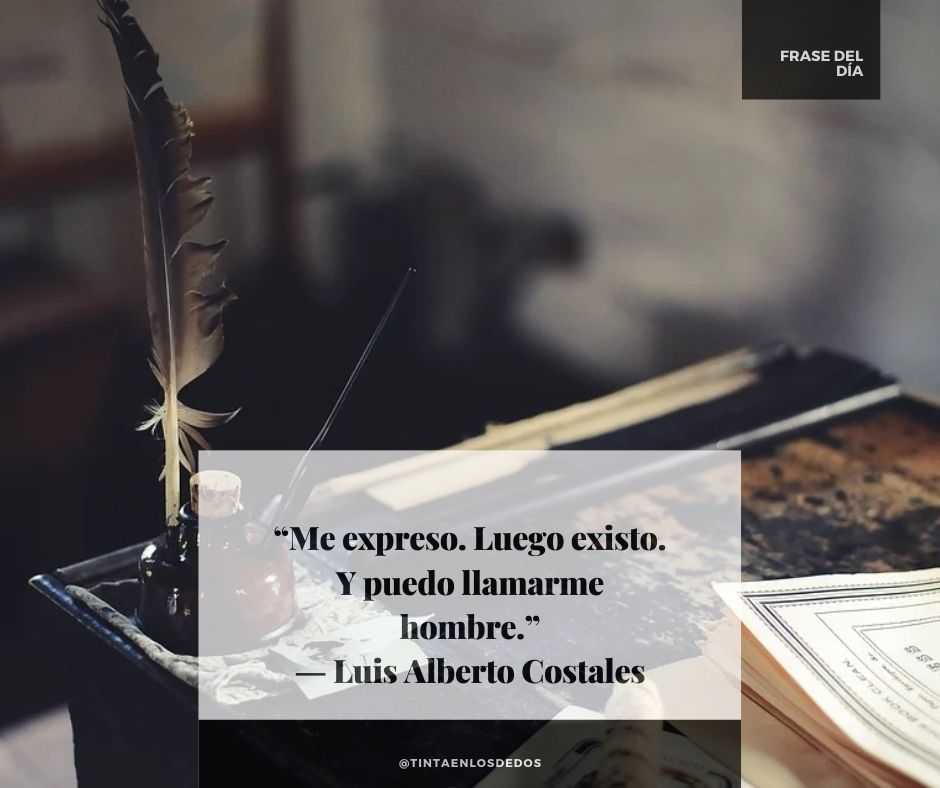“Me expreso. Luego existo. Y puedo llamarme hombre.”
― Luis Alberto Costales
#Frases #TELD https://t.co/RQ0lTR7oO3