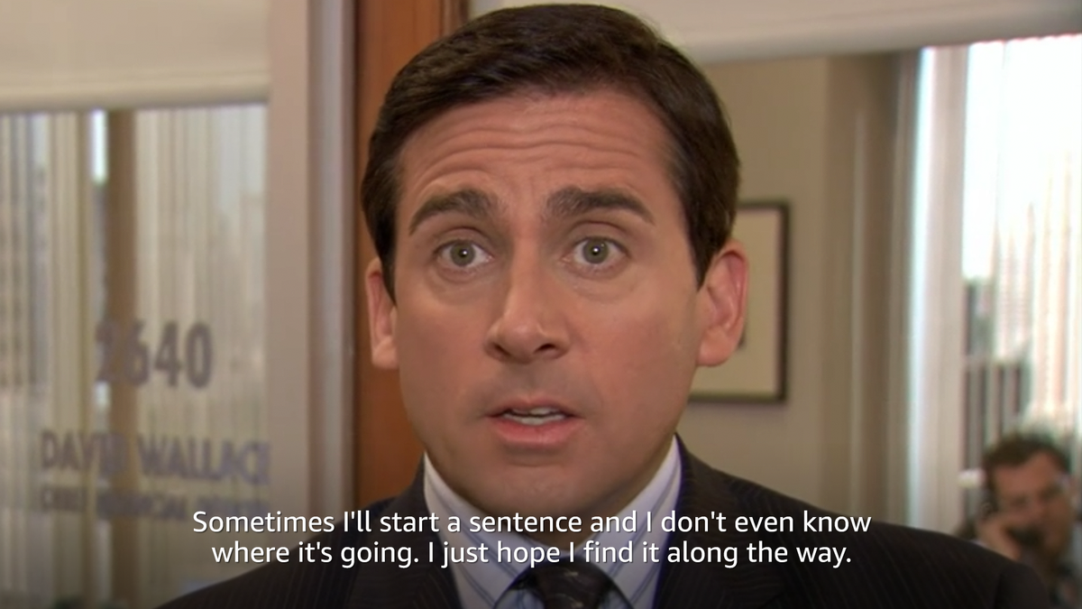 Michael Scott Sometimes I Start A Sentence Prime Video Uk On Twitter: "Michael Scott Could Not Be More Of A Mood.  Https://T.co/X2Pg5Zwd7X" / Twitter