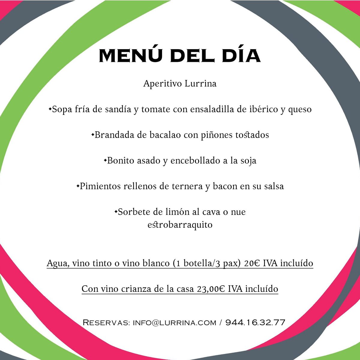 LurrinaR's tweet photo. Nuestro menú del día de esta semana está🤤🤤🤤
.
⬇️⬇️⬇️
info@lurrina.com
94 416 32 77
⬆️⬆️⬆️
.
#lurrina #menudeldiabilbao #restautantevasco #zazpikaleak #barrenkalebarrena #cascoviejobilbao #restaurantesbilbao https://t.co/1jcWHpSU90