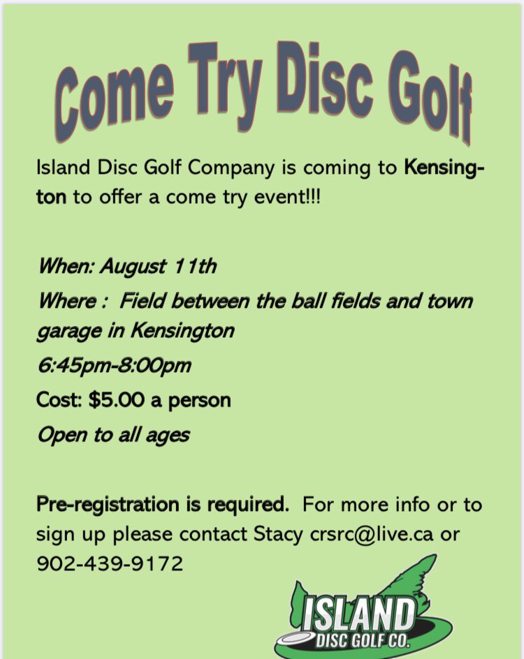 Come Try Disc Golf in Kensington next week! Sign up now! <a href="/ktownpei/">Town of Kensington</a> <a href="/KTownChamber/">Kensington and Area Chamber of Commerce</a> <a href="/Comgarcomplex/">credit union center</a>