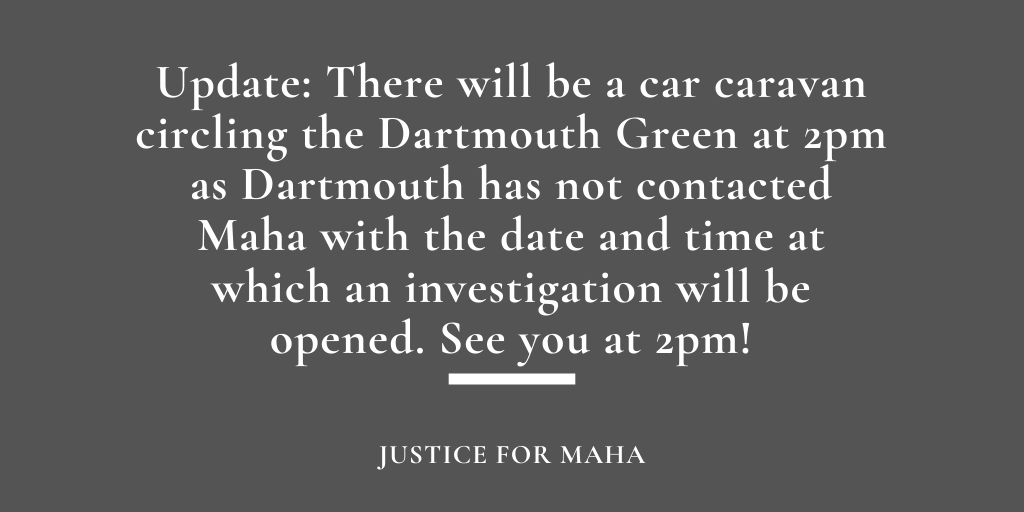 justiceformaha's tweet photo. Important Update: Maha still hasn't heard back from Dartmouth with detailed information of their claimed investigation. A car caravan is officially on 2pm! https://t.co/h2lzaYLhED