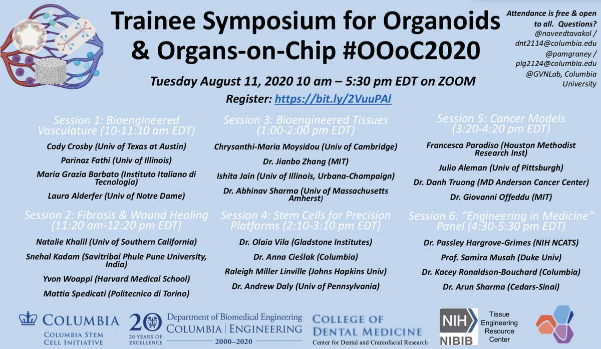 RT &amp; Spread Widely! Alongside <a href="/PamGraney/">Pam Graney, PhD</a>, we are so excited to announce the program for the Summer 2020 #Organoids &amp; #OrganonaChip Trainee Symposium on Tuesday August 11th!!

Free &amp; open to all, register here: bit.ly/2VuuPAl 

#OOoC2020 <a href="/GVNlab/">Gordana Vunjak-Novakovic</a> <a href="/ColumbiaBME/">Columbia BME</a> <a href="/CSCIColumbia/">Columbia Stem Cell Initiative (CSCI)</a>