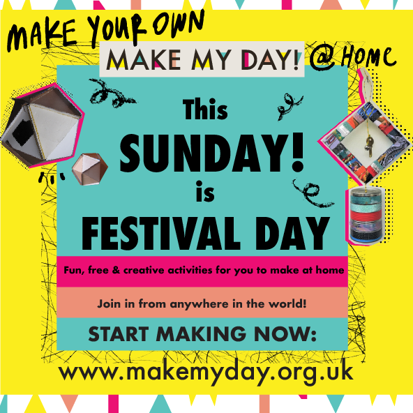This Sunday is Festival Day!
Stay creative and well this Summer - with our FREE creative kits available on our website: makemyday.org.uk
You can join in from anywhere in the world from the comforts of your home!

#StayCreative #GetCreative #Morecambe #CreativeCivicChange