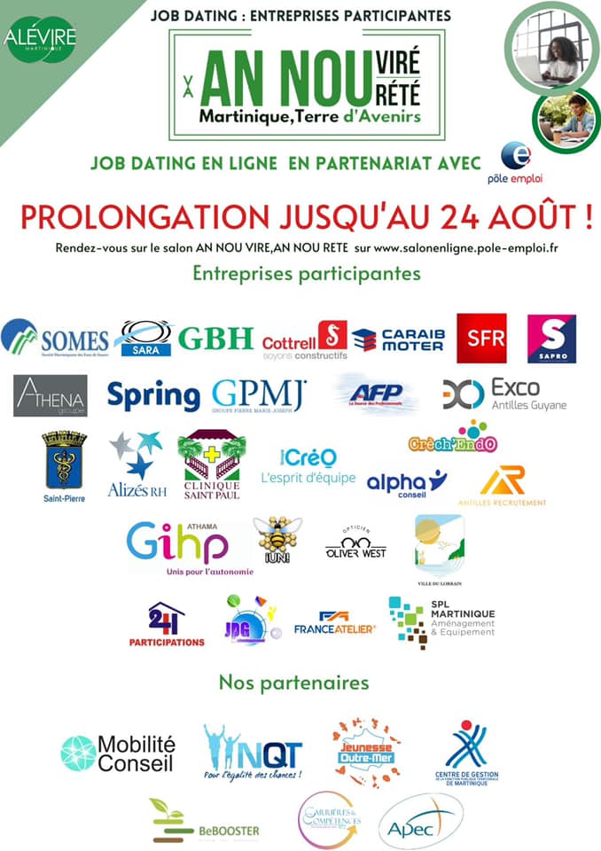 Face au succès du salon en ligne "An Nou Viré, An Nou Rété" organisé par <a href="/ale_vire/">Alé Viré</a> et @poleemploi_Mque  prolongation du job dating en ligne jusqu'au Lundi 24 Août! Retrouvez dès maintenant plus de 100 offres d'emploi à pourvoir. Pour postuler  : lnkd.in/gwdrdzJ…