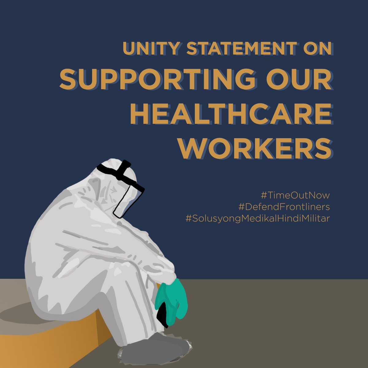 uermmsc's tweet image. [UNITY STATEMENT ON SUPPORTING OUR HEALTHCARE WORKERS]

#TimeOutNow
#DefendFrontliners
#SolusyongMedikalHindiMilitar