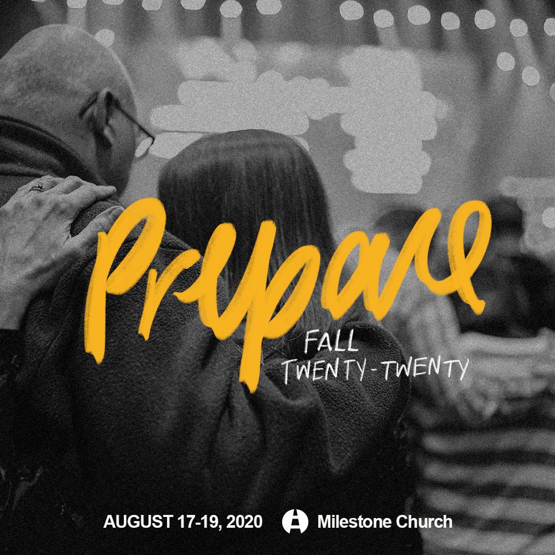 I’m excited to announce that we will be doing a fall Prepare this year. During this season I have been praying for you as a church and asking God what he has next for us. I believe that he has given me a couple things to share with you as we pray, fast, and seek Him together.