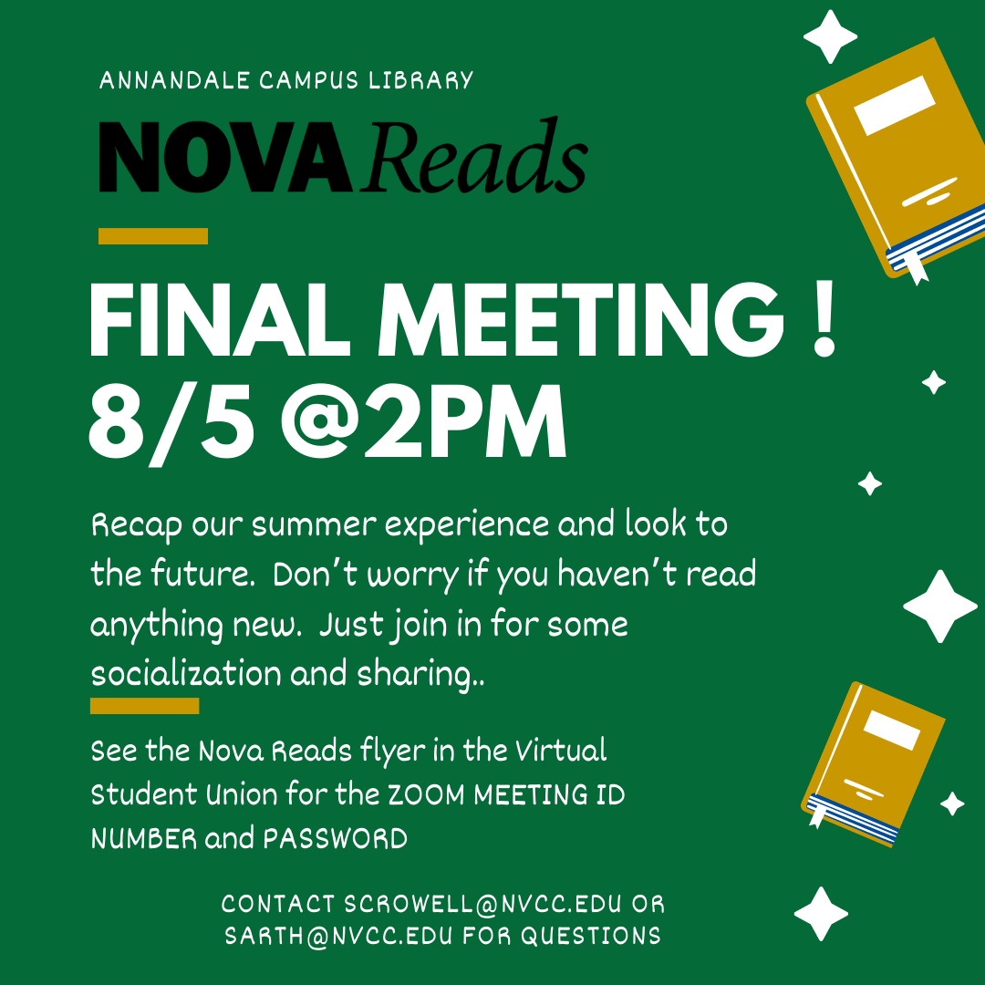 NOVALibraries's tweet photo. AN: Join us today at 2pm for the last NOVA Reads meeting! Recap our summer experience and look to the future. Don’t worry if you haven’t read anything new. Just join in for some socialization and sharing!
#novareads
#ancampus
#novastudents
#novalibraries
#anstudentlife https://t.co/X2cBbkrUHS