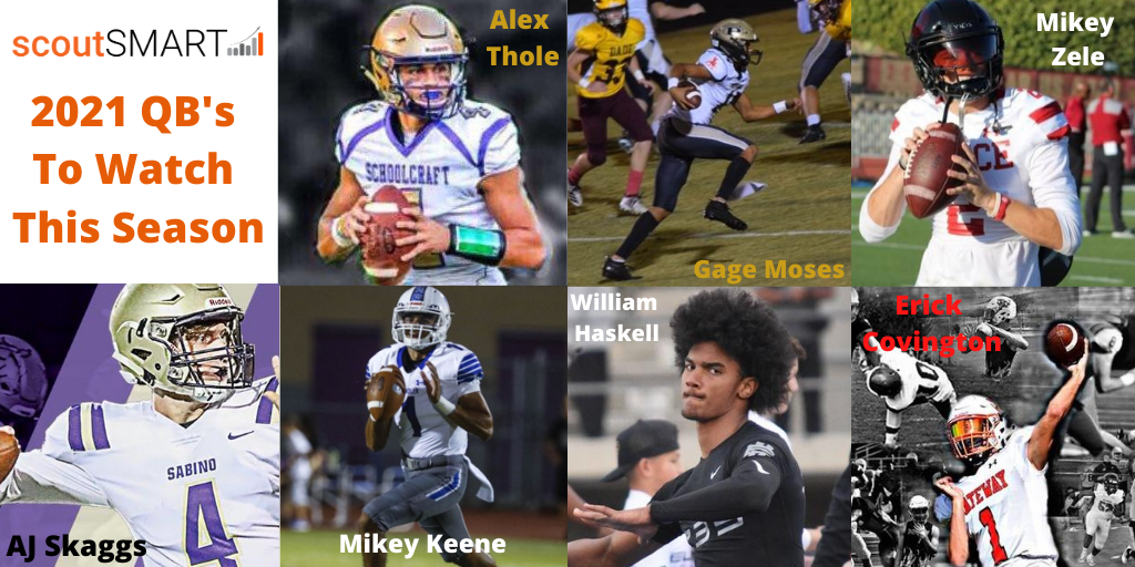 2021 QB’s to watch this season 👀 🔥 

🚨 Alex Thole - <a href="/AlexThole4/">Alex Thole ✞</a>
🚨 Mikey Keene - @MikeyKeene1

🚨 QB Gage Moses - <a href="/gage_moses03/">Gage Moses</a>
🚨 AJ Skaggs- <a href="/aj_skaggs/">AJ Skaggs</a>
🚨 William Haskell- <a href="/HaskellWilliam4/">Will</a>
🚨 Mikey Zele- <a href="/MikeZele/">Mikey Zele</a>
🚨 Erick Covington- <a href="/TheRealEZE14/">Erick Covington ⑭</a>

They are the real deal! 🚨