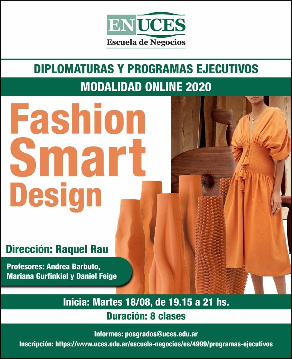 universidaduces's tweet photo. #UCESEscuelaDeNegocios 🎓 | FASHION SMART DESIGN
📆 Martes 18/08
⏰ 19.15 a 21 hs.
💻 Modalidad online 
🔗 Inscripción: https://t.co/qPCdTrM0bc https://t.co/rgyGk6w47E