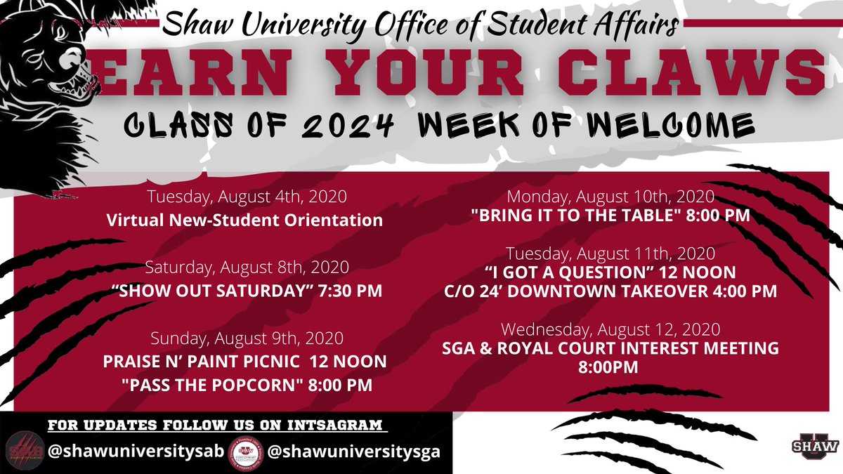ShawU_SAB's tweet photo. Hey class of 24! We are so glad to be enjoying this moment with you guys! Here’s the schedule for the week of welcome, or in other words “EARN YOUR CLAWS” week. We have a lot in store for you guys this upcoming school year, stay tuned! #shawu24 #Earnyourclaws #shawU https://t.co/QYi6i7tY1z