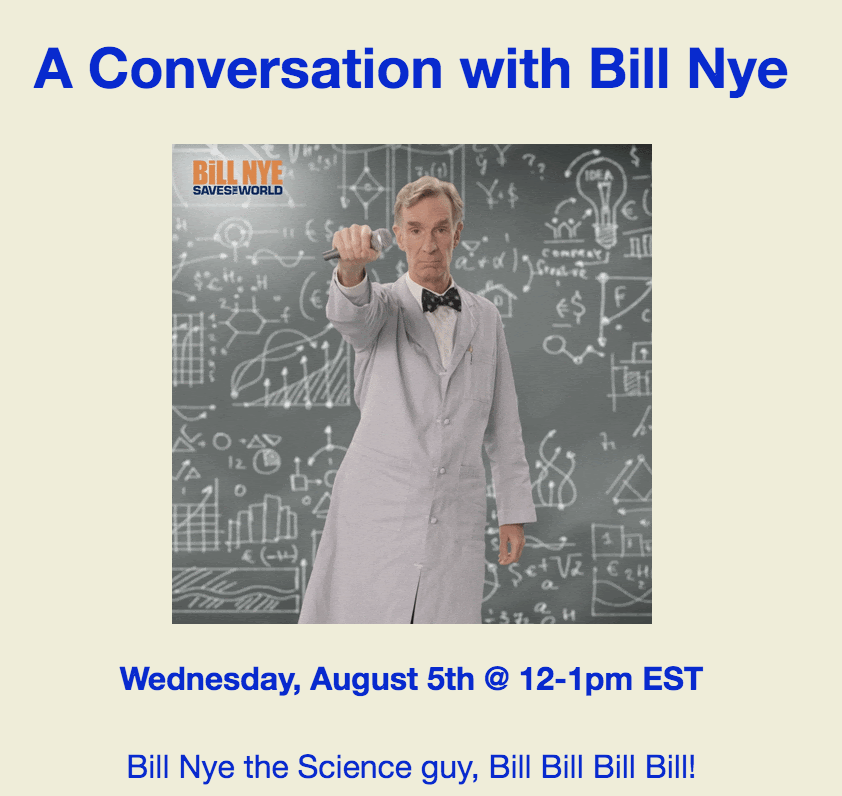 Thank you for making me in awe of science <a href="/billn/">Bill N</a> and #scienceliterate. So excited to have a conversation with you today <a href="/Shopify/">Shopify</a> #lifeatshopify