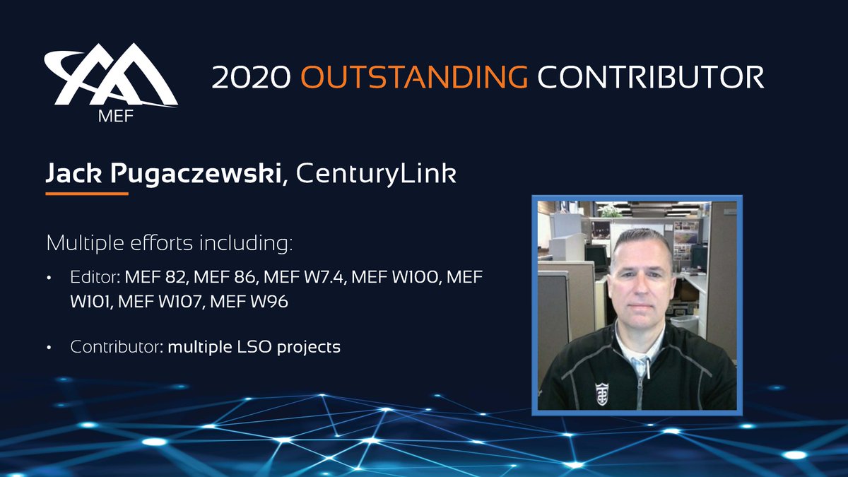 MEF_Forum's tweet photo. Let's applaud Jack Pugaczewski of @CenturyLinkBiz for being a recipient of the #MEF 2020 Outstanding Contributor Award. We greatly value your expertise and commitment!
Link: https://t.co/nIh3tMaTho
/#ProfessionalAwards #ProfessionalExcellence #MEFAwards #DigitalTransformation https://t.co/bY3QdAovqA
