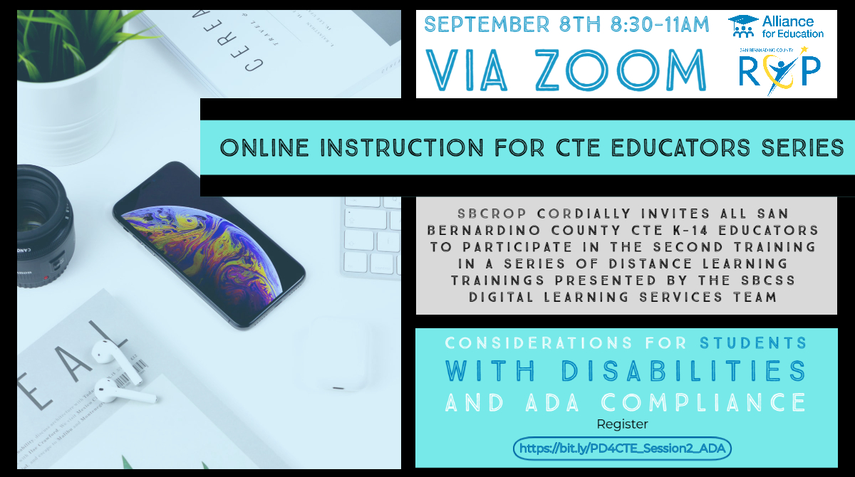 SBCo_ROP's tweet image. #SBCoROP Presents the 2nd session in the &quot;Online Instruction for CTE Educators Series&quot; All San Bernardino County K14 &amp;amp; Adult Ed Teachers are encouraged to register for this event at bit.ly/PD4CTE_Session…  #DistanceLearning  #CTETeacher #CareerCollegeReady #edtech