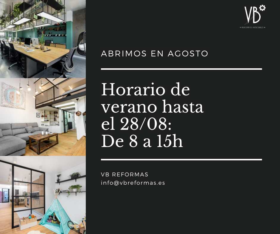 vbreformas's tweet photo. Las oficinas de VB Reformas permanecerán abiertas este agosto con el horario de 8h a 15h hasta el 28/08. Para cualquier consulta puedes llamarnos por teléfono o enviarnos un email a: info@vbreformas.es

#reformasintegrales #reformasbarcelona #interiorismo #decor https://t.co/sjqRdUg0hf