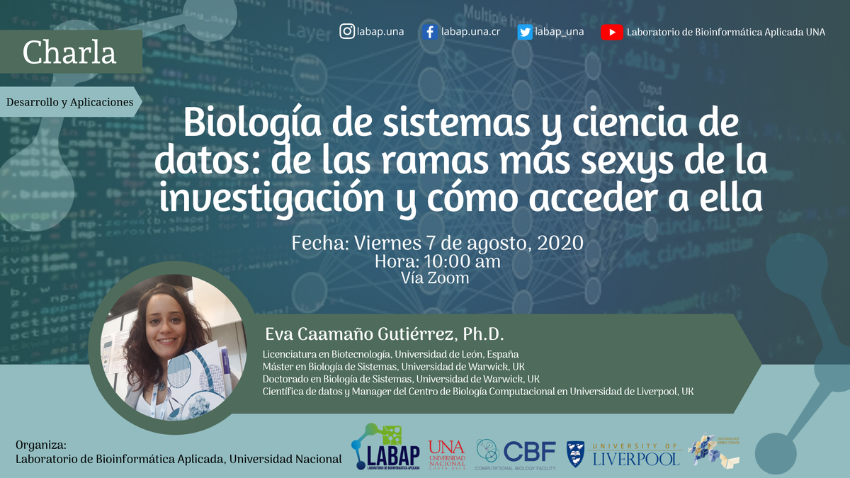 labap_una's tweet photo. El LABAP tiene el agrado de invitarle a la charla: "Biología de sistemas y ciencia de datos: de las ramas más sexys de la investigación y cómo acceder a ella".

Nos acompañará @Eva_Caamano , Manager del Centro de Biología Computacional de la Universidad de Liverpool, UK. https://t.co/K4O8YjQXHi