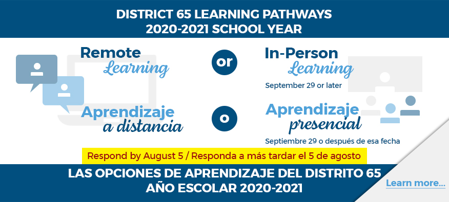 District65's tweet photo. The deadline for D65 families to make their preferred learning pathway selection for the 2020-2021 school year is TODAY! Pls respond via SISK12 Parent Portal by 11:59pm or by contacting your child's principal: https://t.co/PDi8PUaI4F #D65AllIn #D65ReturntoLearn https://t.co/OBRgzBpG3D