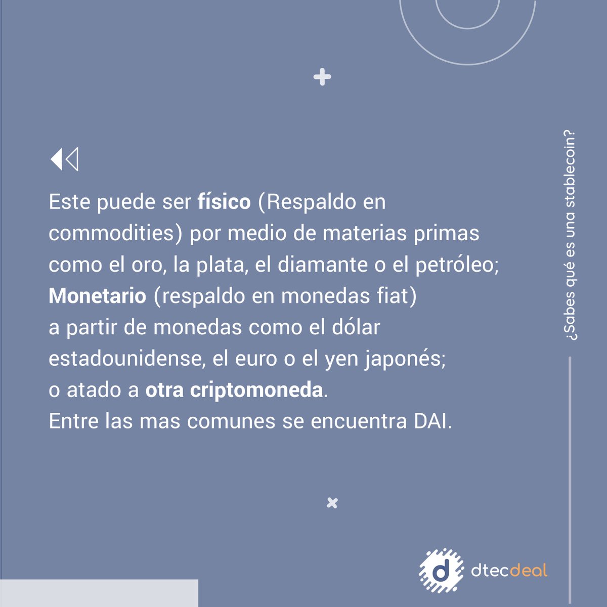 Dtecdeal_'s tweet photo. Es una #criptomoneda creada con la finalidad de que su valor permanezca estable en el mercado, para ello necesitan un respaldo. Este puede ser físico, monetario o atado a otra criptomoneda. Conoce mas en https://t.co/2HUFwUuguQ
 #Blockchain #Smartcontract #freelancer #Stablecoin https://t.co/kWmJyqO4pa