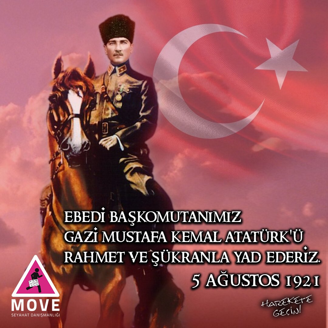 hareketegecin's tweet photo. Ebedi başkomutanımız Gazi Mustafa Kemal ATATÜRK’ü rahmet ve şükran ile yad ederiz. 5 Ağustos 1921 #atatürk #5ağustos #move #moveseyahat #hareketegeçin https://t.co/BSzc8wYOtN