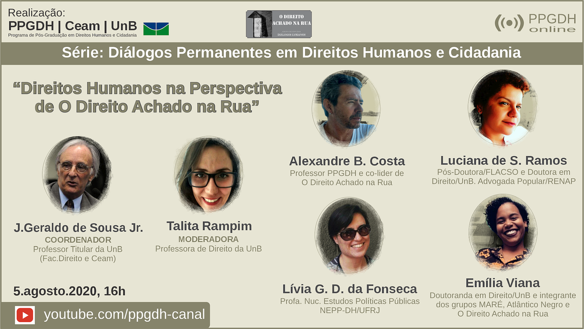 ceamunb's tweet photo. Hoje, às 16h, 7ª live da Série: Diálogos Permanentes em Direitos Humanos, com o tema "Direitos Humanos na Perspectiva de O Direito Achado na Rua". Realização: @ppgdh_unb. @unb_oficial #unbnocoraçãodebrasília https://t.co/IIVU8Sj5iT