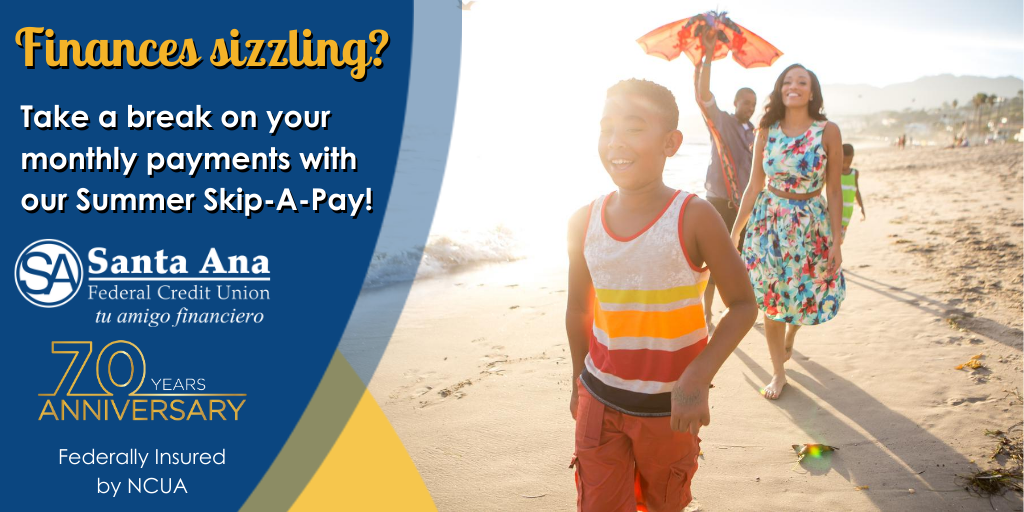 SantaAnaFCU's tweet photo. Let those finances cool down this month. Get out and enjoy the sunshine. ☀️ Take a break from your monthly payments with our Summer Skip-A-Pay!

Apply today: https://t.co/zMu4eEW7M1

#SAFCU #FinancialFreedom #CreditUnionsROCK #CityOfSantaAna #714Ever https://t.co/JWrw2WaqM5