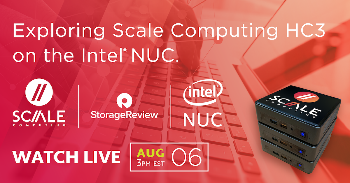 ScaleComputing's tweet photo. @ScaleComputing will be showcasing HC3 #HCI on the @Intel NUC live with @storagereview. Dive into this right-sized platform for edge computing, distributed enterprise &amp; SMB: https://t.co/bUEBrq2mVy https://t.co/KCfsLbOrkG