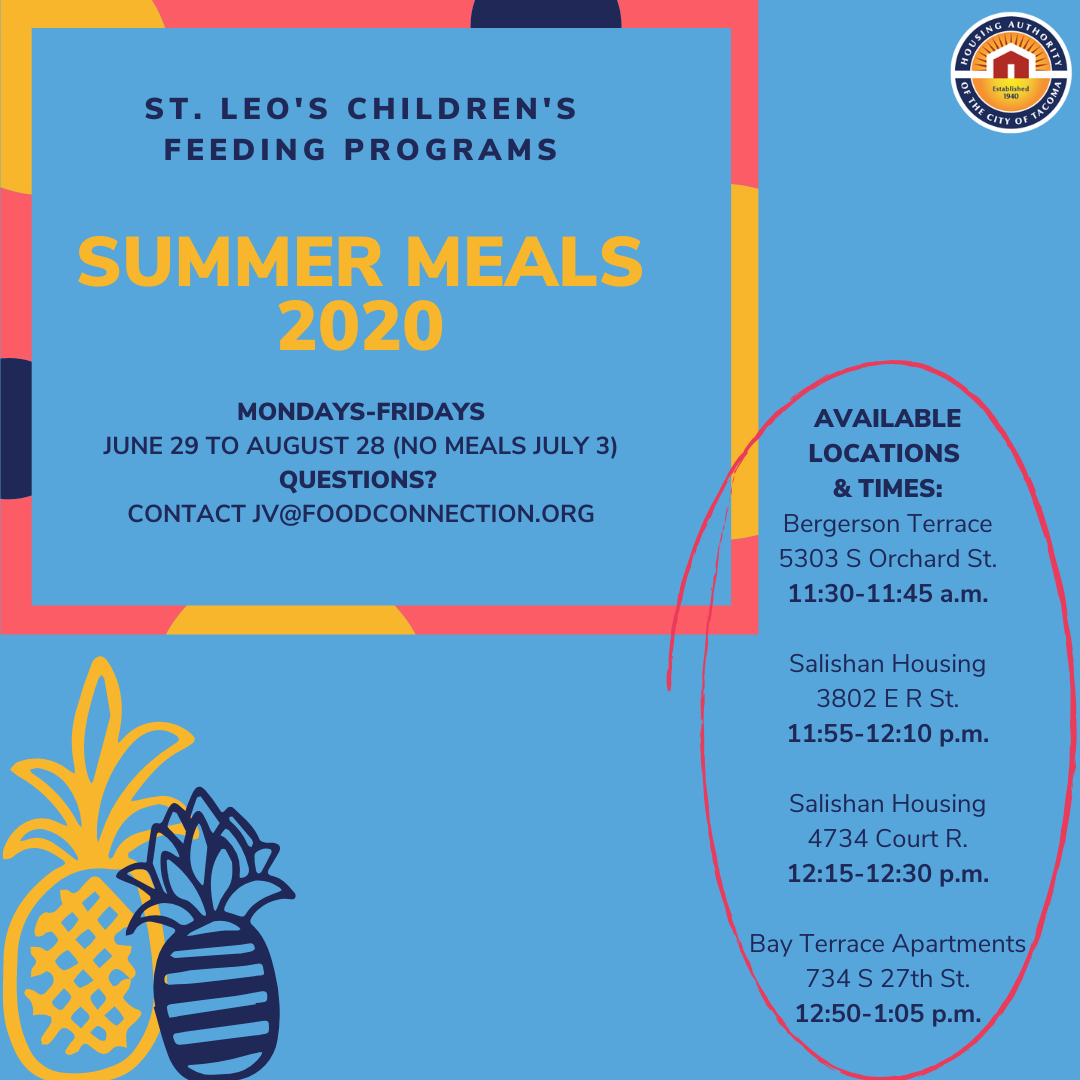 TacomaHousing's tweet photo. St. Leo's Summer Meals 2020 program for children is ongoing until Friday, August 28.  Visit the following THA housing locations, at the times listed, for free meals for kids.
#THA #TacomaHousingAuthority #FoodConnection https://t.co/WRbHObF7Fg
