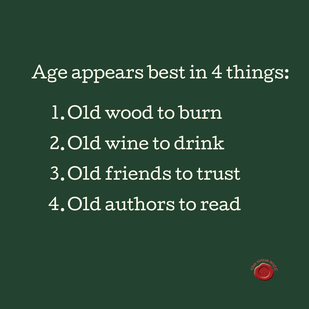 Age appears well in old wine but taste appears in both new and old wines! 
#old wine #oldfriends #oldbooks #wednesdaywisdom