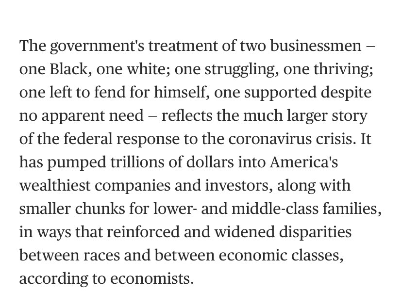 For richer and poorer, Uncle Sam's coronavirus response widened the gulf“...strong reasons to believe less-well-to-do business owners have suffered disproportionately and gotten less help from the government during the crisis.”  https://www.nbcnews.com/politics/congress/richer-poorer-uncle-sam-s-coronavirus-response-widened-gulf-n1234073